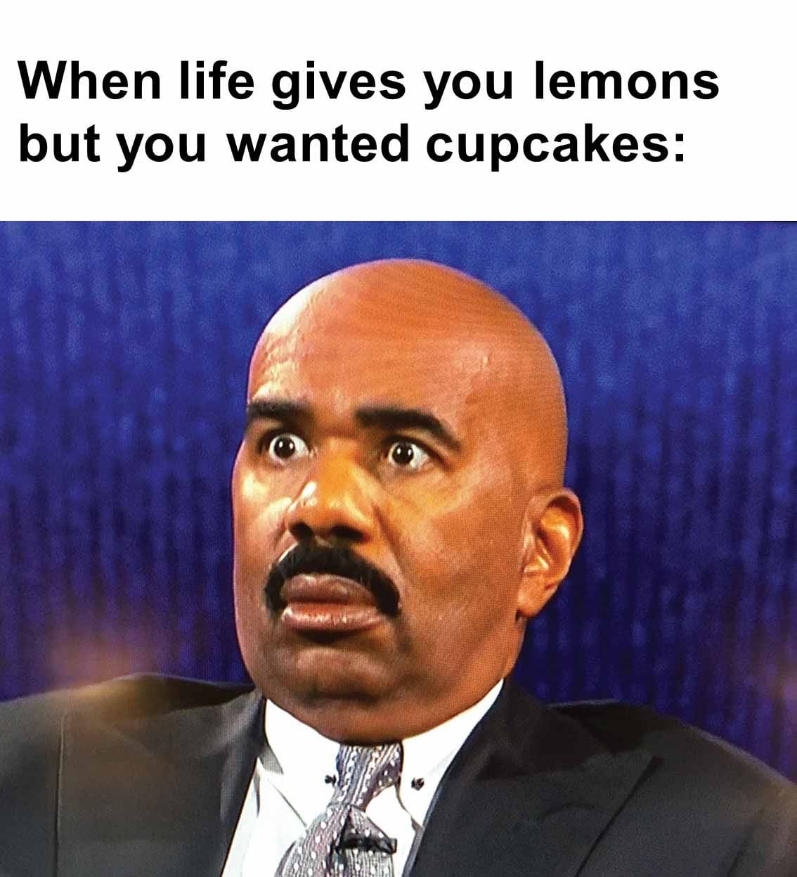 When life gives you lemons but you wanted cupcakes