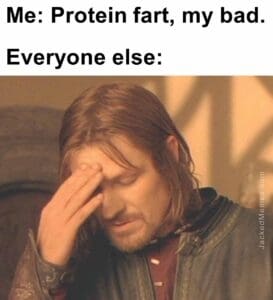 Me protein fart