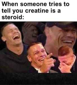 When someone tries to tell you creatine is a steroid