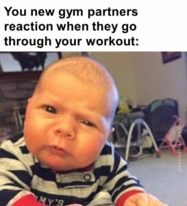 You new gym partners reaction when they go through your workout