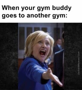 When your gym buddy goes to another gym