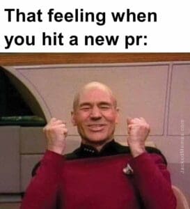 That feeling when you hit a new pr