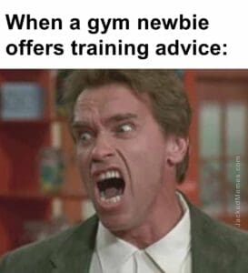 When a gym newbie offers training advice