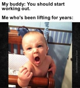 My buddy you should start working out.  me who's been lifting for years