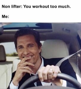 Non lifter you workout too much.  me