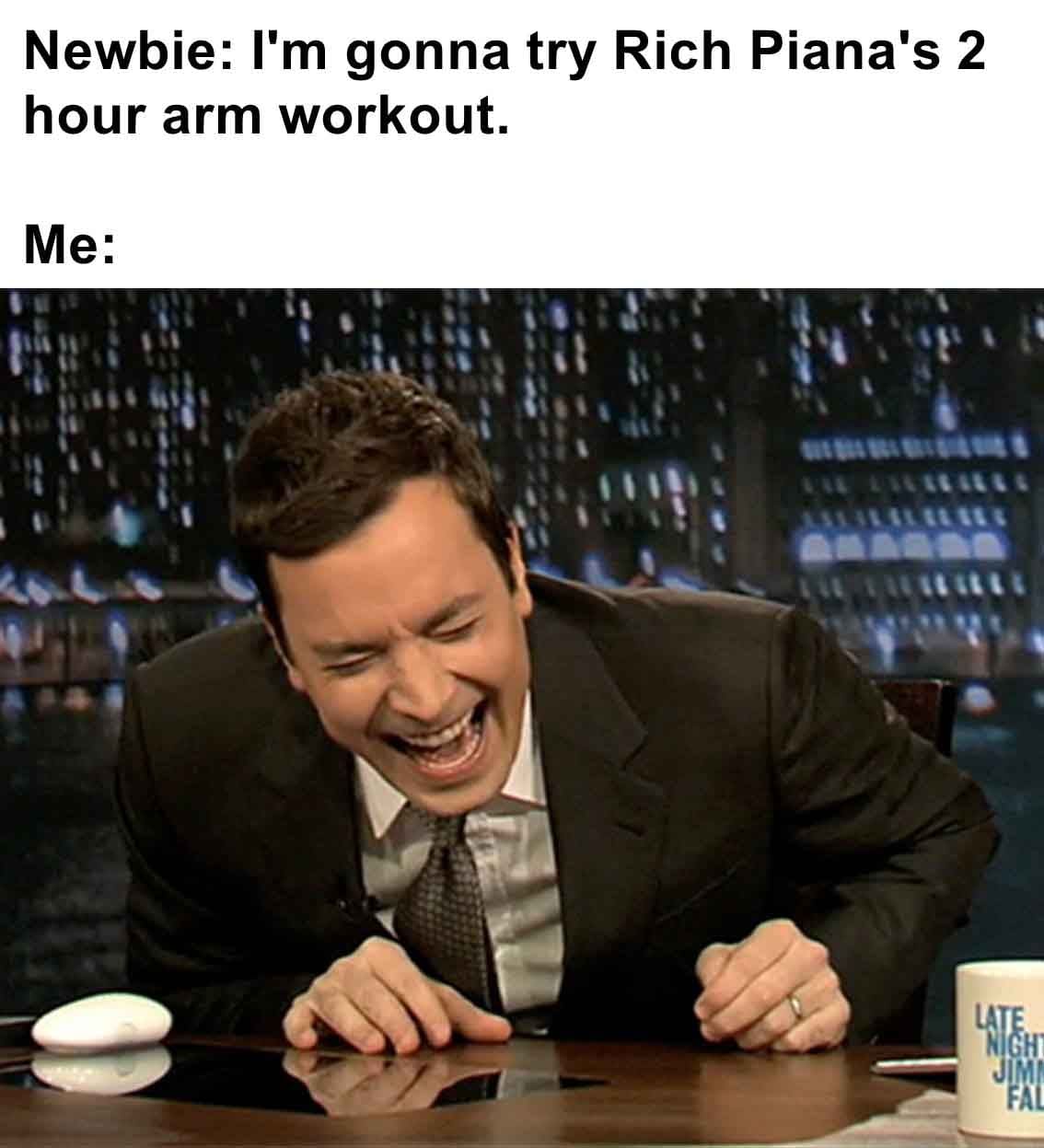 Newbie i'm gonna try rich piana's 2 hour arm workout.  me