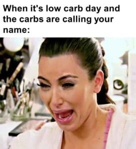 When it's low carb day and the carbs are calling your name