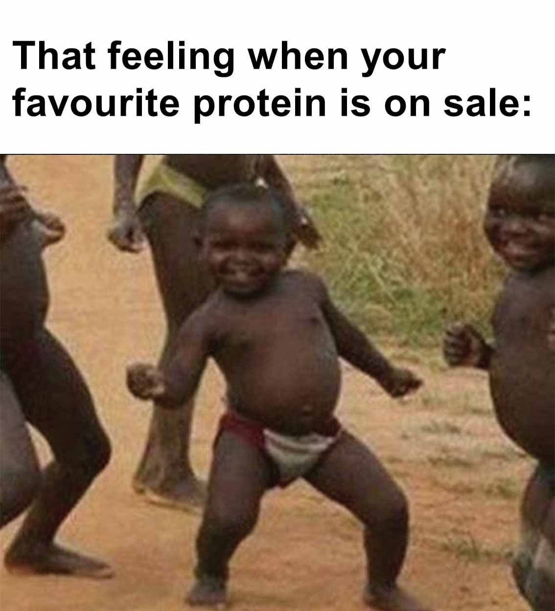 That feeling when your favourite protein is on sale