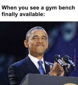 When you see a gym bench finally available