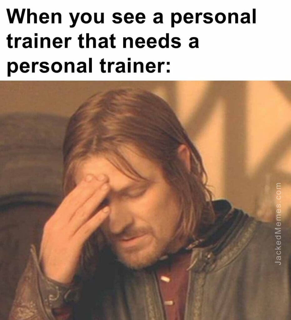 When you see a personal trainer that needs a personal trainer