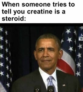 When someone tries to tell you creatine is a steroid