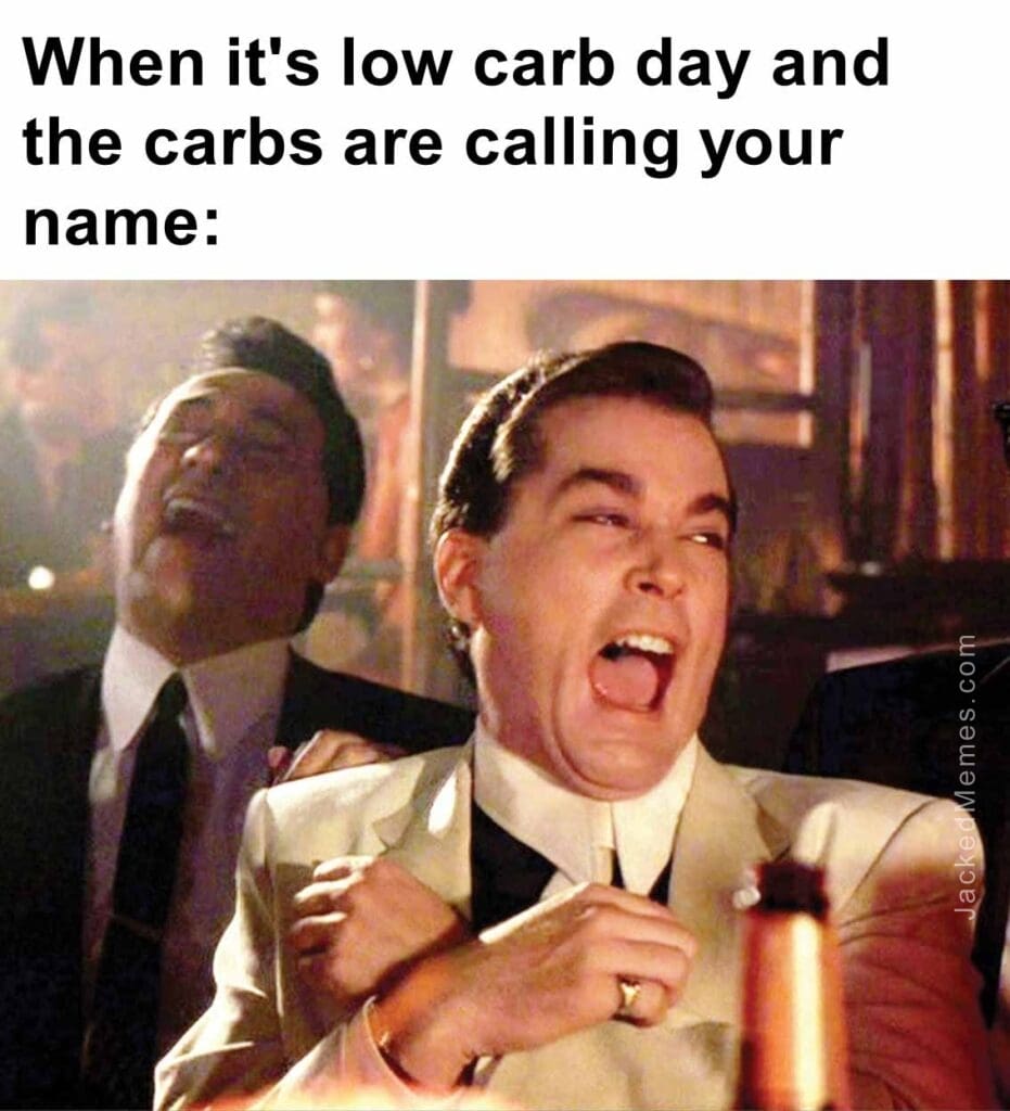 When it's low carb day and the carbs are calling your name