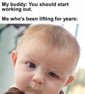 My buddy you should start working out.  me who's been lifting for years