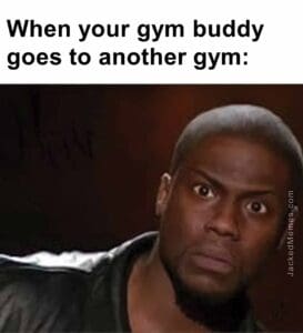 When your gym buddy goes to another gym