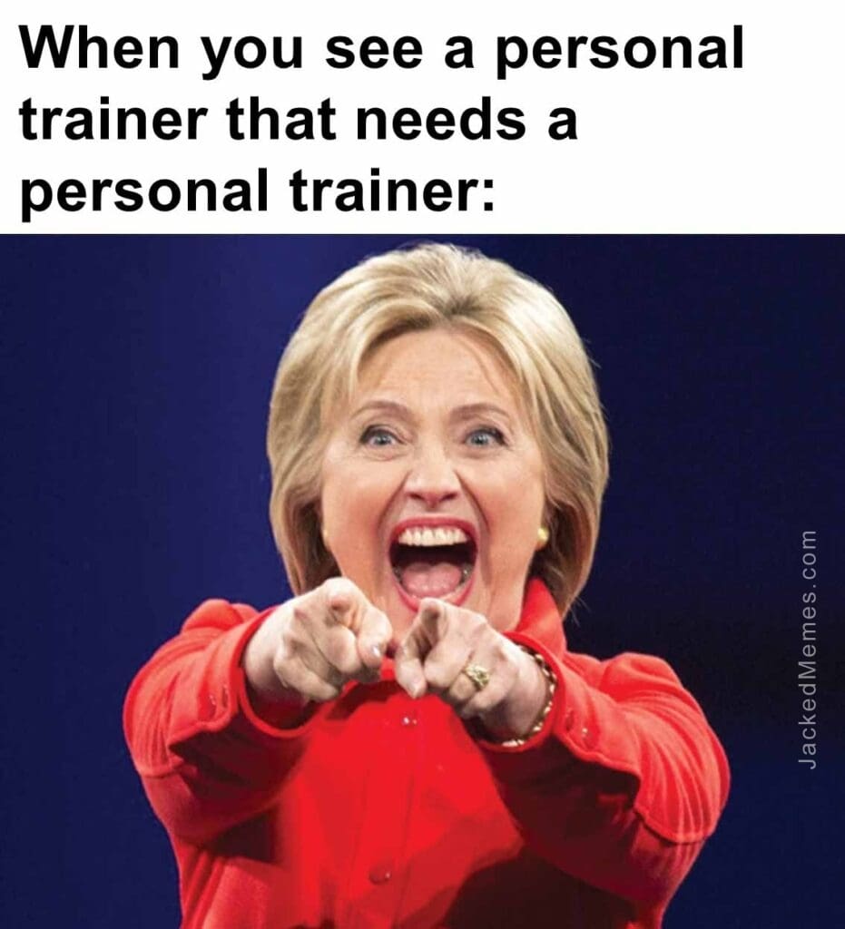 When you see a personal trainer that needs a personal trainer