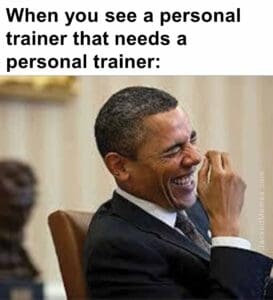 When you see a personal trainer that needs a personal trainer