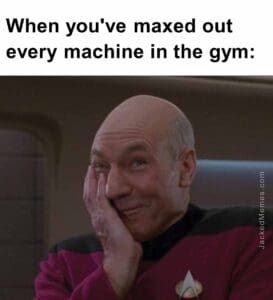 When you've maxed out every machine in the gym