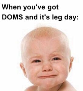 When you've got doms and it's leg day