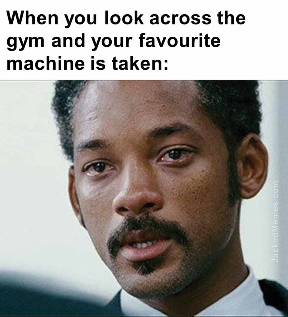 When you look across the gym and your favourite machine is taken