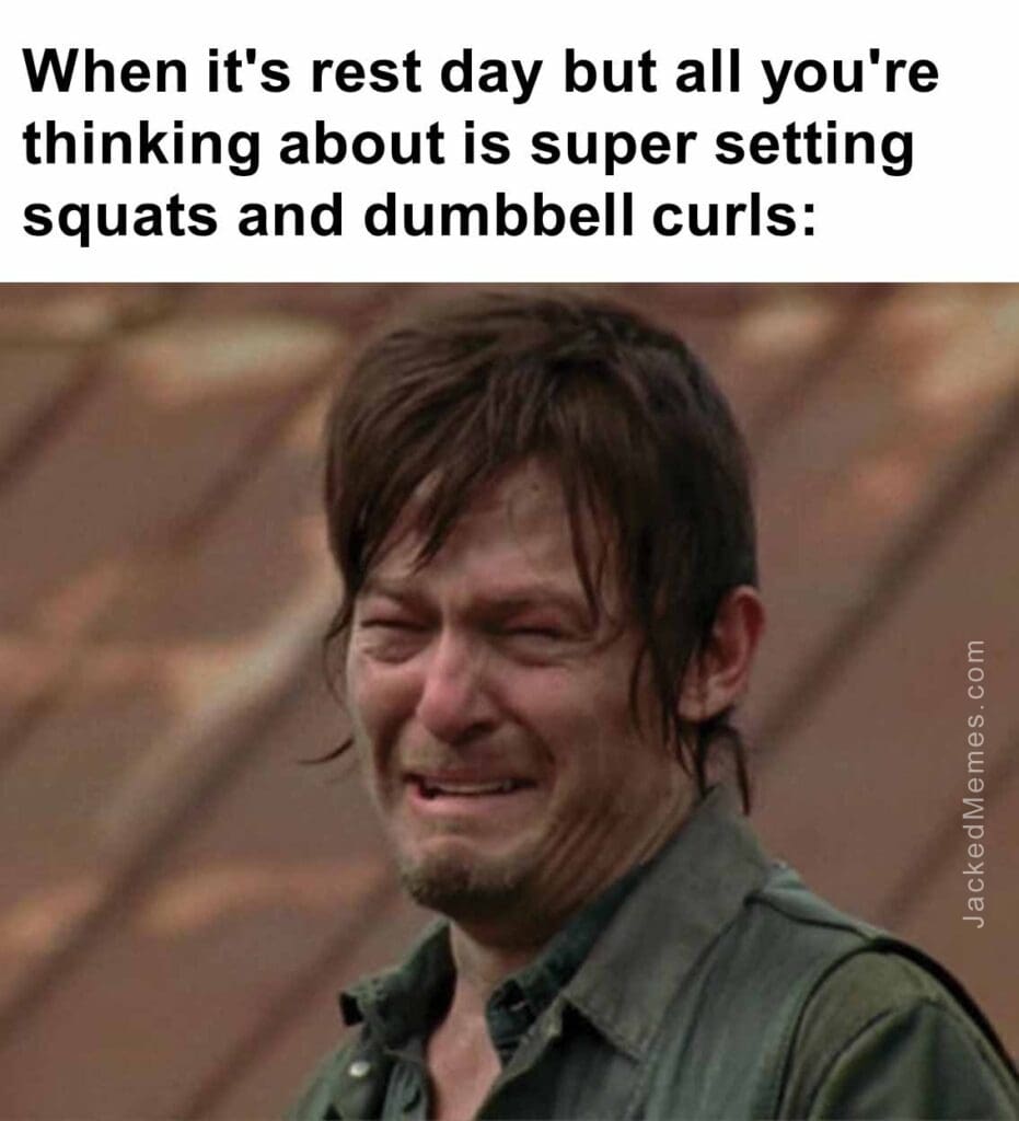 When it's rest day but all you're thinking about is super setting squats and dumbbell curls