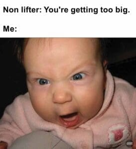 Non lifter you're getting too big.  me