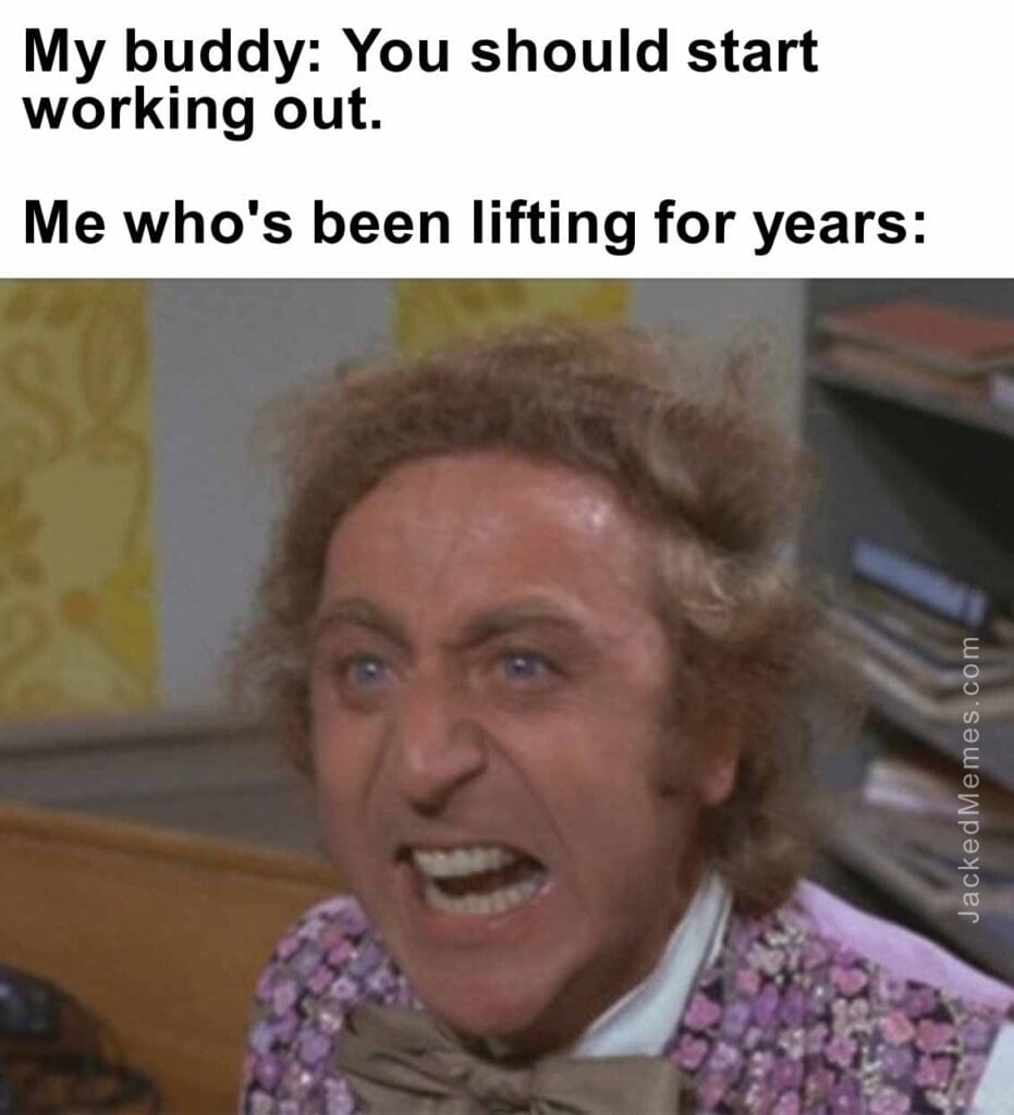 My buddy you should start working out.  me who's been lifting for years