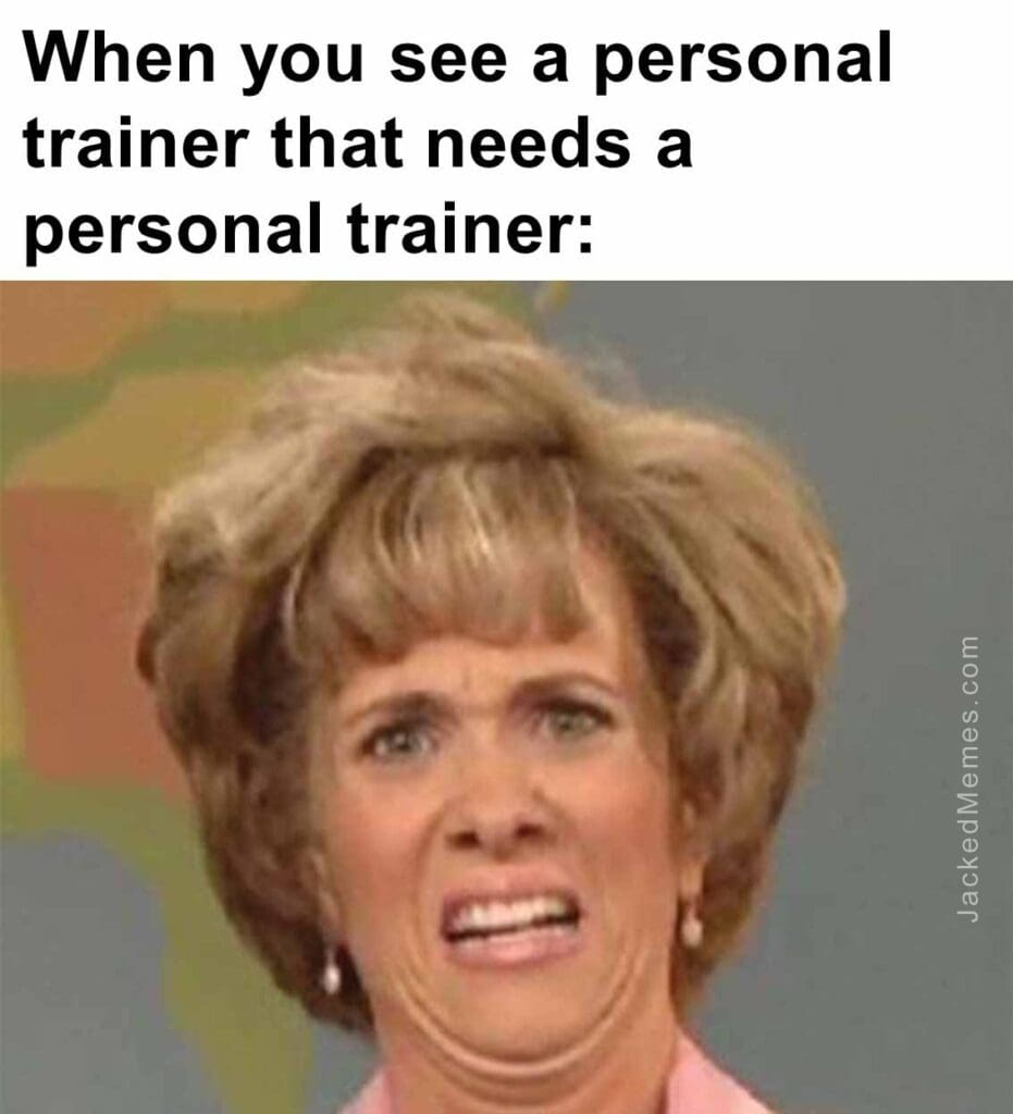 When you see a personal trainer that needs a personal trainer