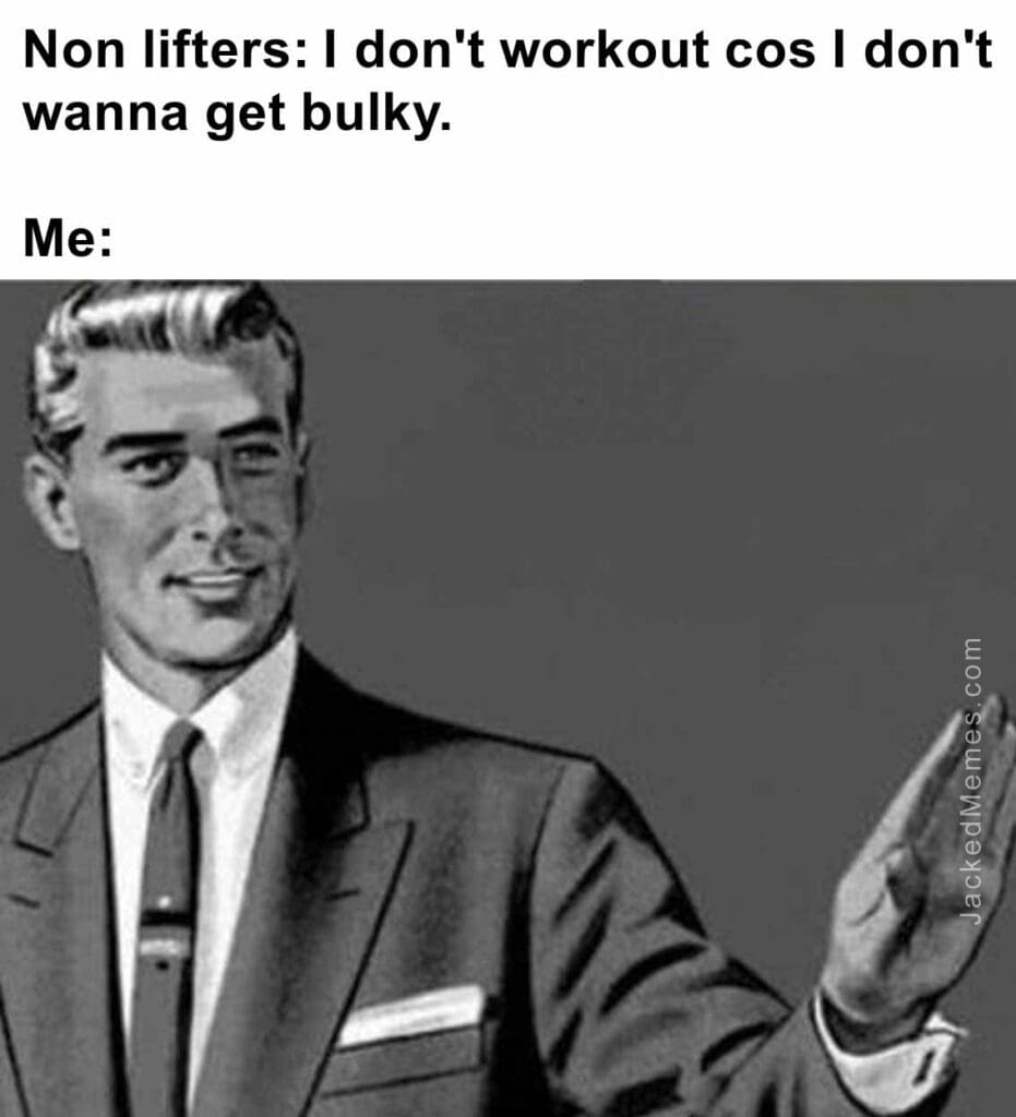 Non lifters i don't workout cos i don't wanna get bulky.  me