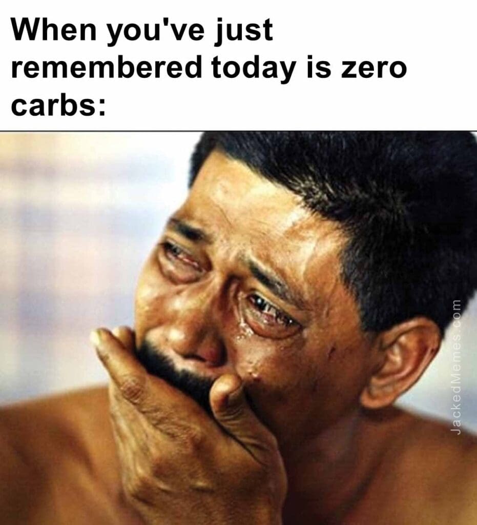 When you've just remembered today is zero carbs