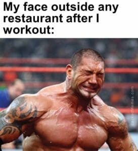 My face outside any restaurant after i workout