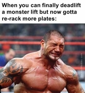 When you can finally deadlift a monster lift but now gotta rerack more plates