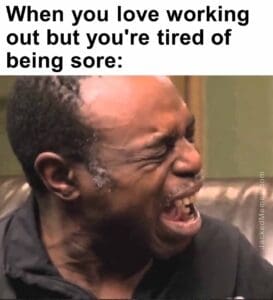 When you love working out but you're tired of being sore