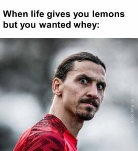 When life gives you lemons but you wanted whey