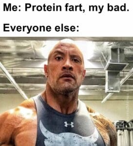 Me protein fart