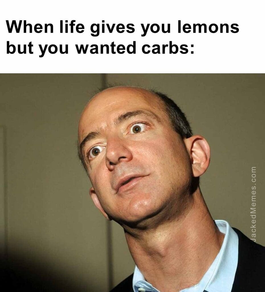 When life gives you lemons but you wanted carbs