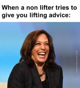 When a non lifter tries to give you lifting advice