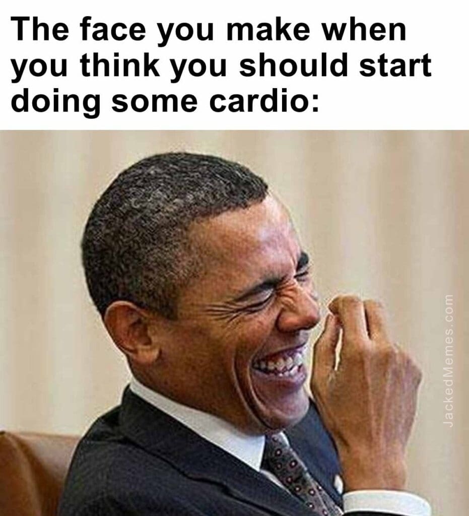 The face you make when you think you should start doing some cardio