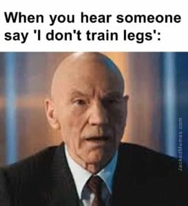 When you hear someone say 'i don't train legs'