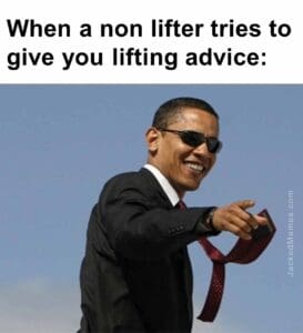 When a non lifter tries to give you lifting advice