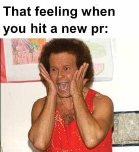 That feeling when you hit a new pr