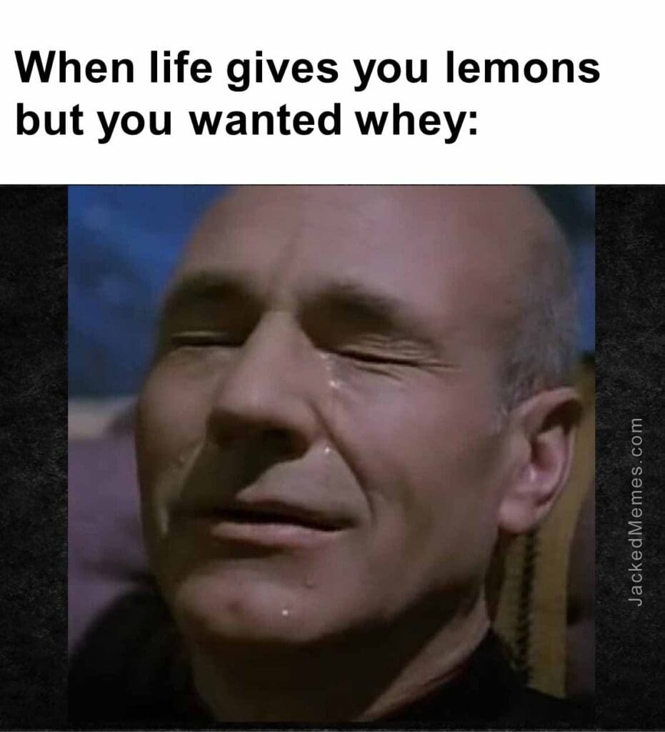 When life gives you lemons but you wanted whey