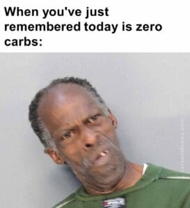 When you've just remembered today is zero carbs