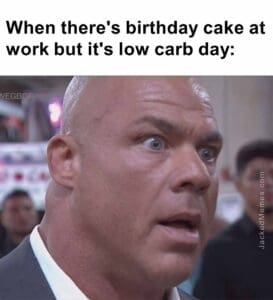 When there's birthday cake at work but it's low carb day