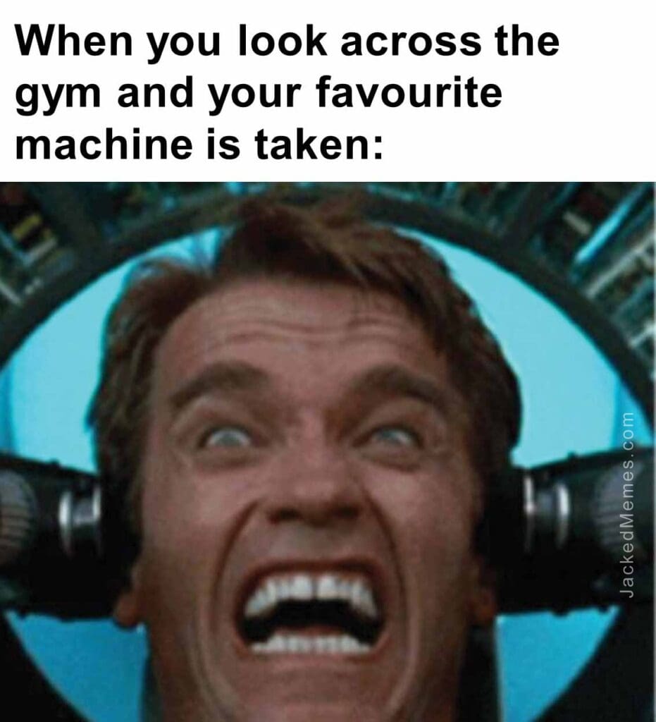 When you look across the gym and your favourite machine is taken