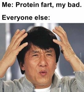 Me protein fart