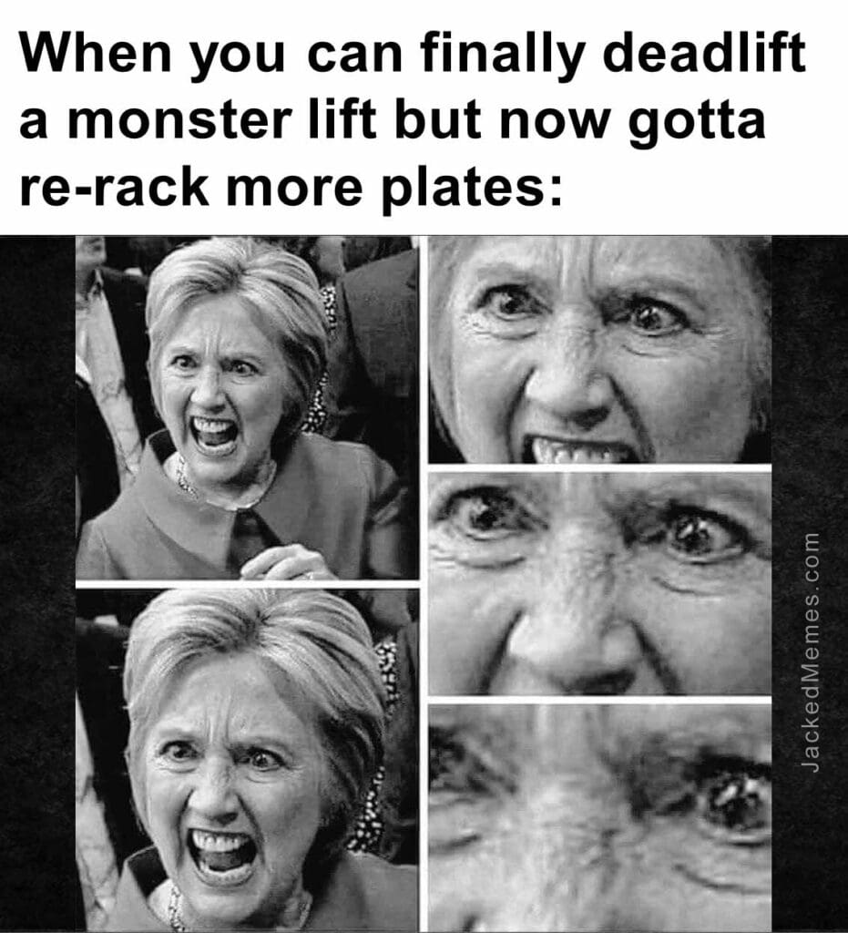 When you can finally deadlift a monster lift but now gotta rerack more plates