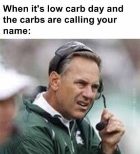 When it's low carb day and the carbs are calling your name