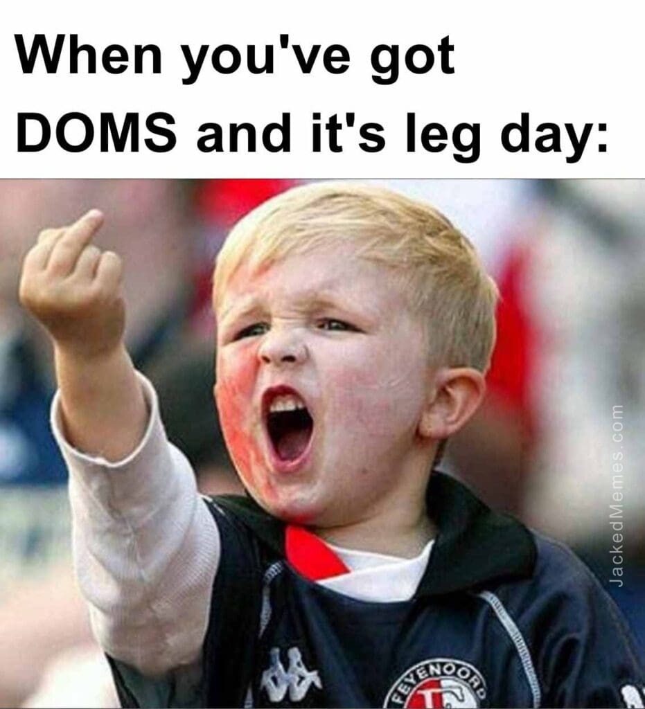 When you've got doms and it's leg day