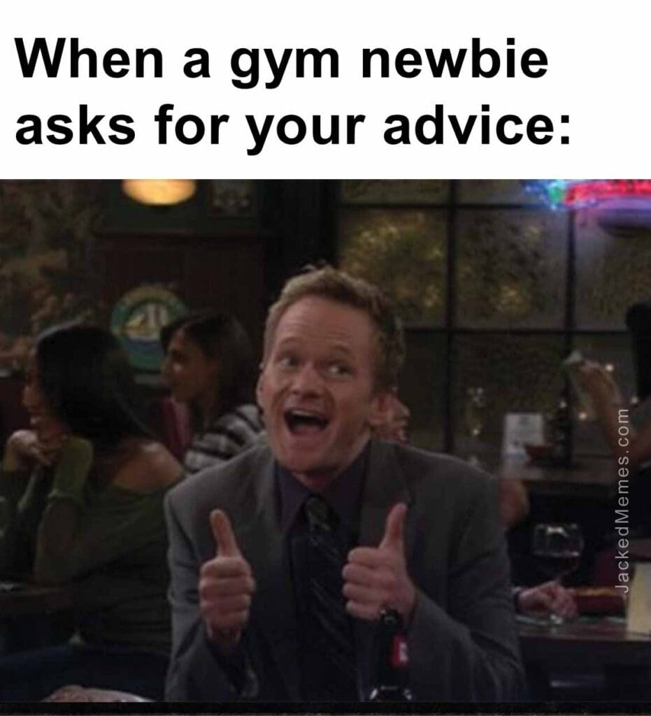 When a gym newbie asks for your advice