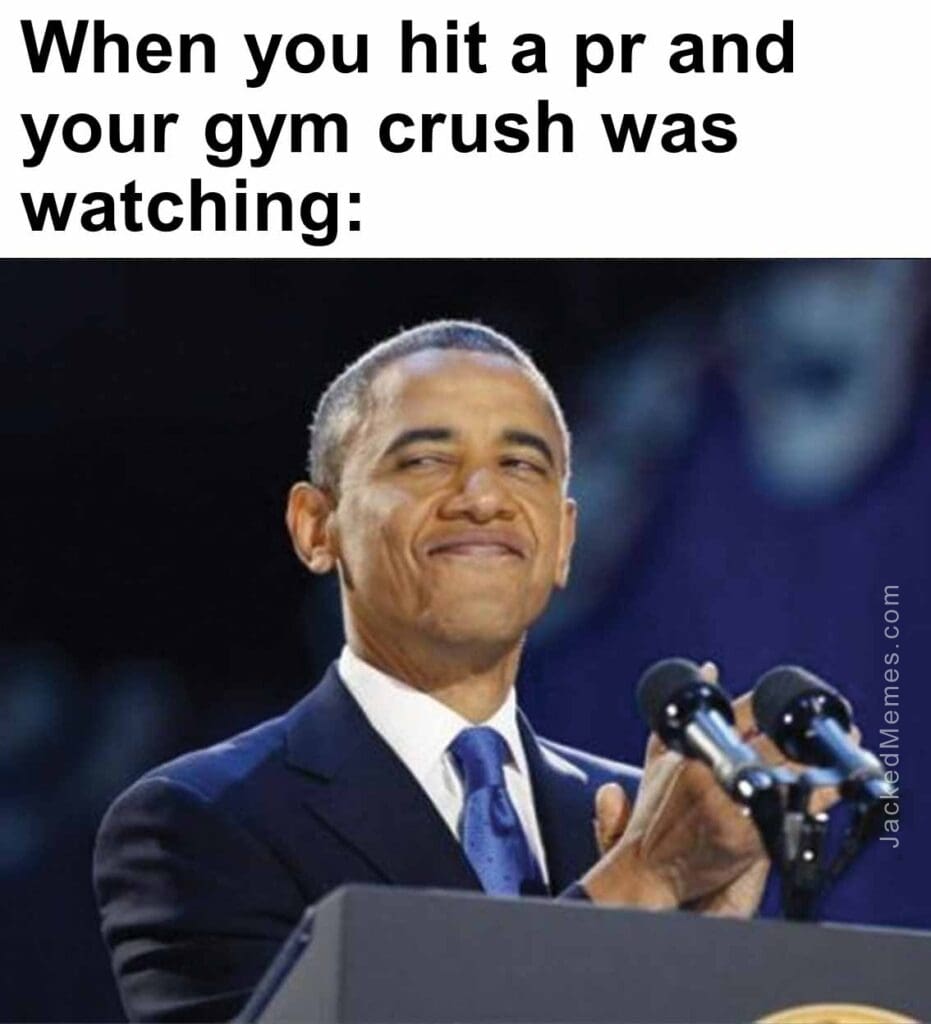 When you hit a pr and your gym crush was watching